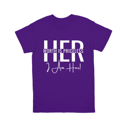 Her Worth is Priceless – I Am Her T-shirt – Empowerment in Every Stitch