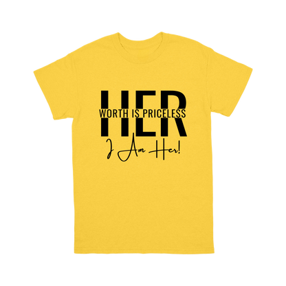 Her Worth is Priceless – I Am Her T-shirt – Empowerment in Every Stitch