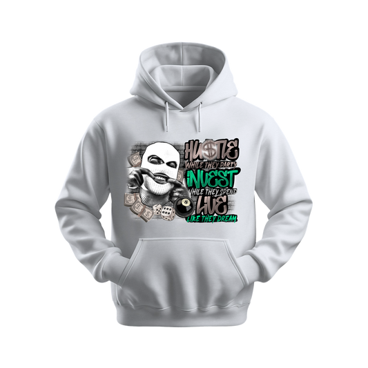 Hustle While They Party, Invest While They Spend, Live Like They Dream Hoodie – Bold Design for the Ambitious